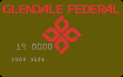 Glendale Federal Bank - Glendale, CA