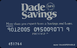 Dade Savings and Loan - Miami, FL