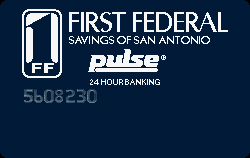First Federal Savings - San Antonio, TX